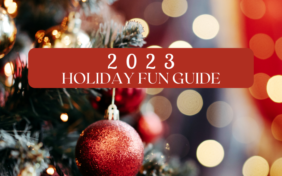 2023 Holiday Fun Guide